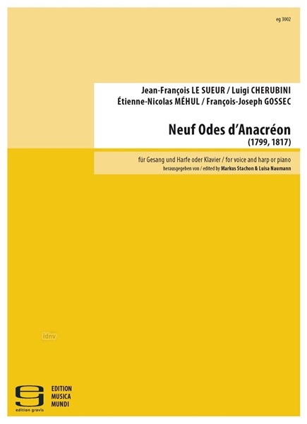 Neuf Odes d'Anacréon für Gesang und Harfe oder Klavier (1799, 1817) Neuf Odes d'Anacréon für Gesang und Harfe oder Klavier (1799, 1817)