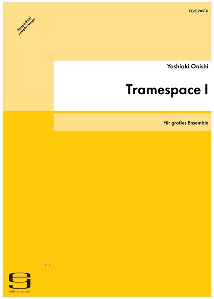 Tramespace I für großes Ensemble (2012-2013)