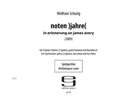 noten )jahre( für Klavier (2 Spieler), große Trommel und Knackfrosch (2009)