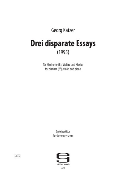 Drei disparate Essays für Klarinette, Violine und Klavier (1995) Drei disparate Essays für Klarinette, Violine und Klavier (1995)