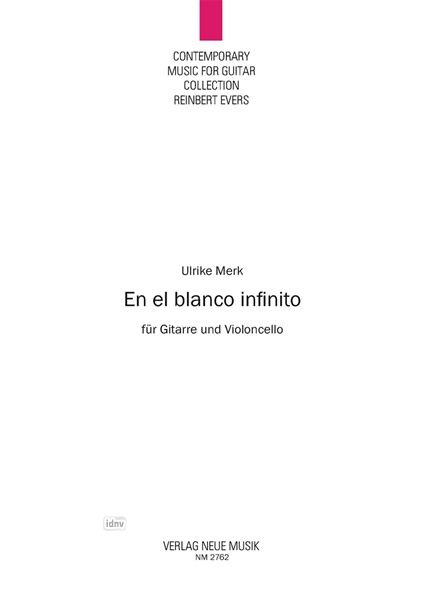 En el blanco infinito für Cello und Gitarre (2016)