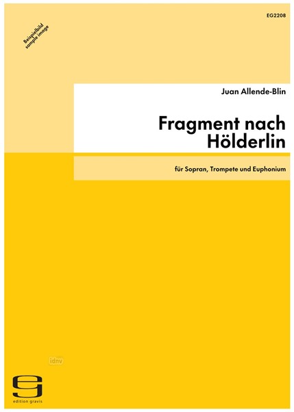 Fragment nach Hölderlin für Sopran, Trompete und Euphonium (1984)