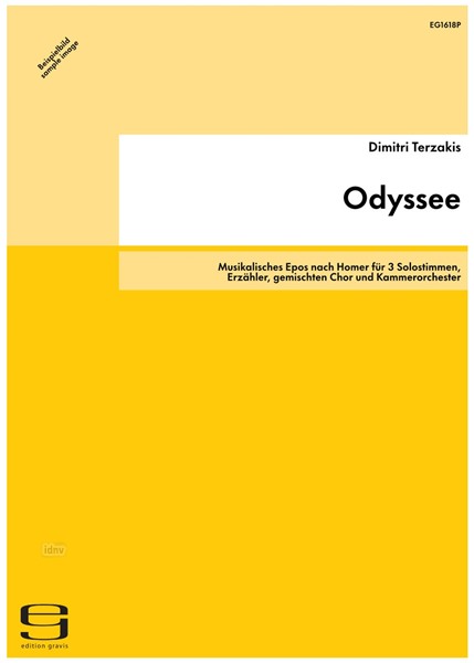 Odyssee für 3 Solostimmen, Erzähler, gemischten Chor und Kammerorchester (1977/84)