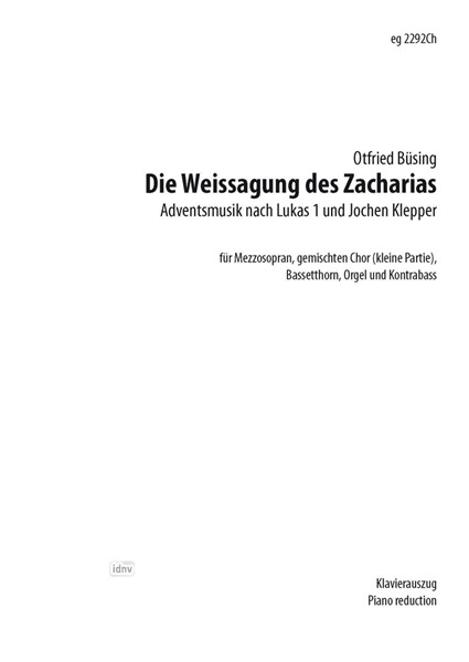 Die Weissagung des Zacharias für Mezzosopran, gemischten Chor, Bassetthorn, Orgel und Kontrabass (2015)