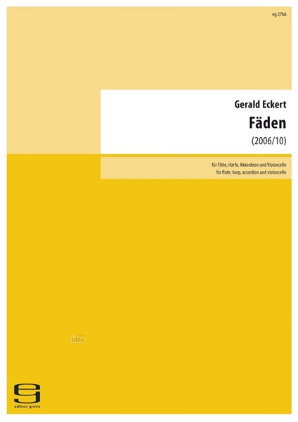 Fäden für Flöte, Harfe, Akkordeon und Violoncello (2006/2010)