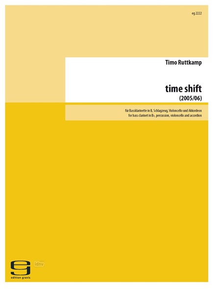 time shift für Bassklarinette, Violoncello, Akkordeon und Schlagzeug (2006)