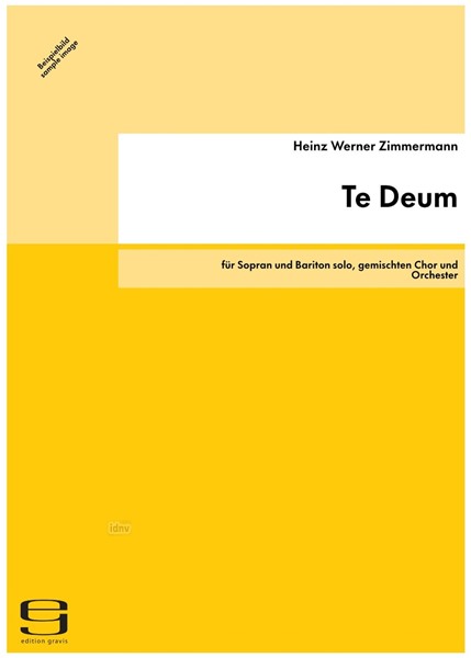 Te Deum für Sopran und Bariton solo, gemischten Chor und Orchester (1998)