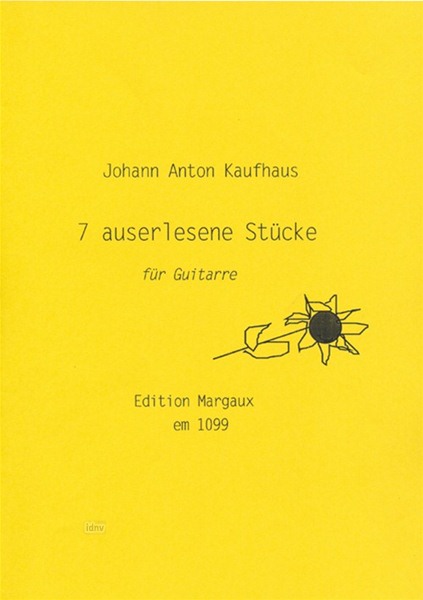 7 auserlesene Stücke für Gitarre 7 auserlesene Stücke für Gitarre