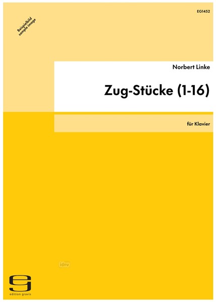 Zug-Stücke (1-16) für Klavier (1977)