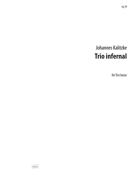 Trio infernal für Viola, Violoncello und Kontrabass (1985)
