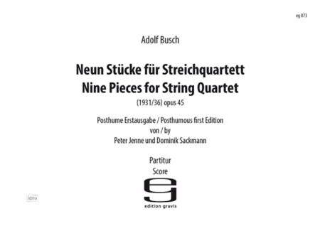 Neun Stücke für Streichquartett op. 45 (1931/36)