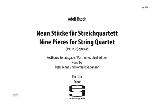 Neun Stücke für Streichquartett op. 45 (1931/36) Neun Stücke für Streichquartett op. 45 (1931/36)