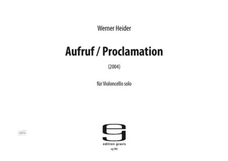 Aufruf/Proclamation für Violoncello solo (2004)