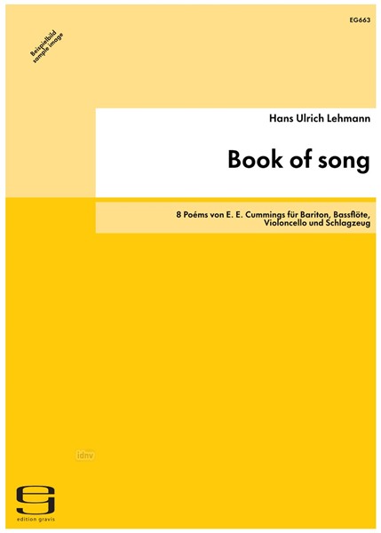 Book of song für Bariton, Bassflöte, Violoncello und Schlagzeug (1998/99)