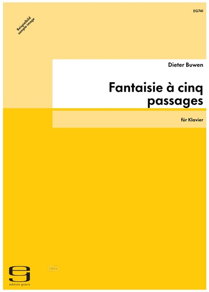 Fantaisie à cinq passages progressifs für Klavier (1990) Fantaisie à cinq passages progressifs für Klavier (1990)