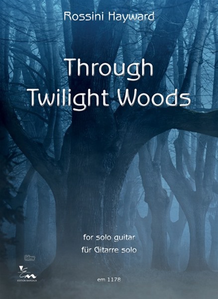 Through Twilight Woods für Gitarre solo