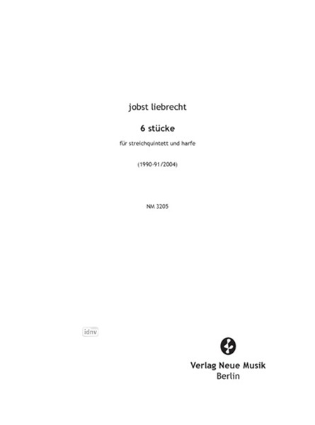 6 Stücke für Streichquintett und Harfe (1990/91/2004)