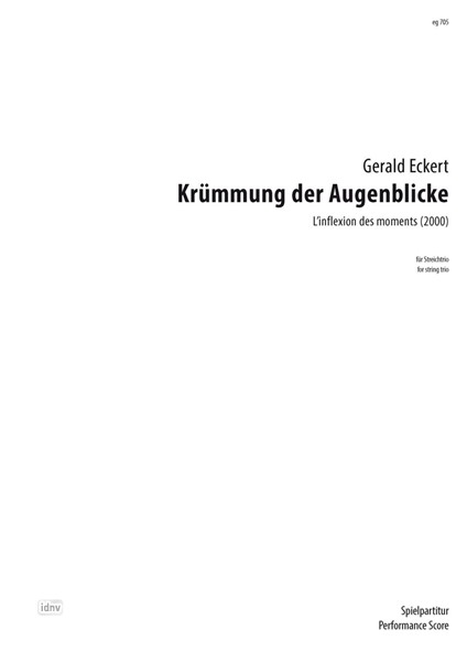 Krümmung der Augenblicke für Streichtrio (2000) Krümmung der Augenblicke für Streichtrio (2000)