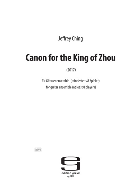 Canon for the King of Zhou für Gitarrenensemble (mindestens 8 Spieler) (2017)