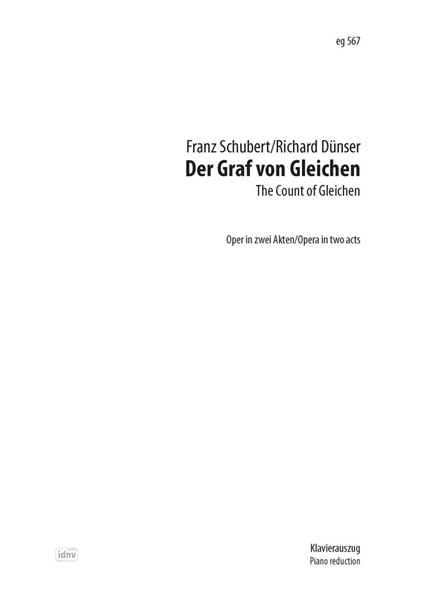 Der Graf von Gleichen (D-Verz. 918) für 10 Sänger, gemischten Chor und Orchester