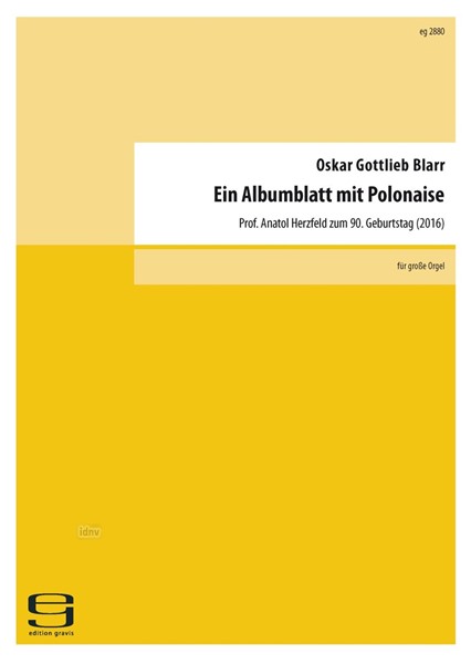 Ein Albumblatt mit Polonaise für große Orgel (2016)