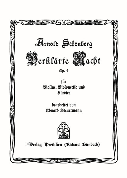 Verklärte Nacht Op. 4 für Streichtrio Verklärte Nacht Op. 4 für Streichtrio
