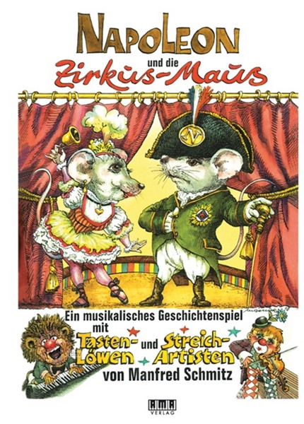 Napoleon und die Zirkus-Maus Napoleon und die Zirkus-Maus