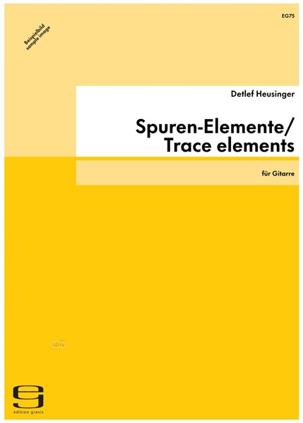 Spuren-Elemente/Trace elements für Gitarre (1985) Spuren-Elemente/Trace elements für Gitarre (1985)