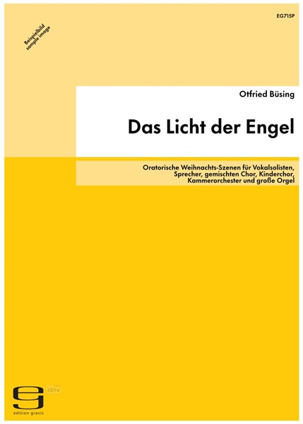 Das Licht der Engel für Vokalsolisten, Sprecher, gemischten Chor, Kinderchor, Kammerorchester und große Orgel (2000)