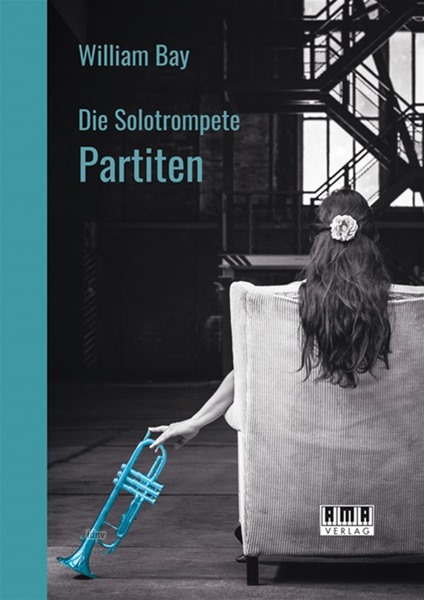 Die Solotrompete: Partiten Die Solotrompete: Partiten