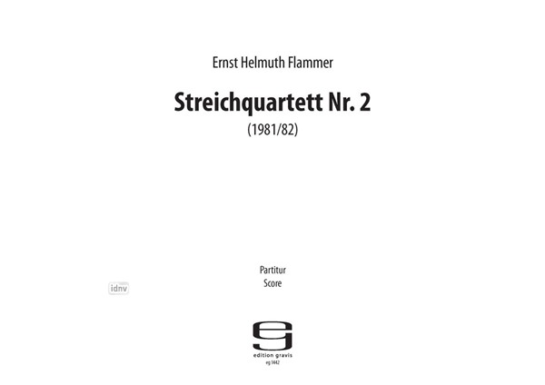 Streichquartett Nr. 2 für Streichquartett (1981/82) Streichquartett Nr. 2 für Streichquartett (1981/82)