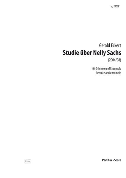 Studie über Nelly Sachs für Stimme und Ensemble (2004/2008)