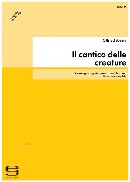 Il cantico delle creature für gemischten Chor und Kammerensemble (1987)
