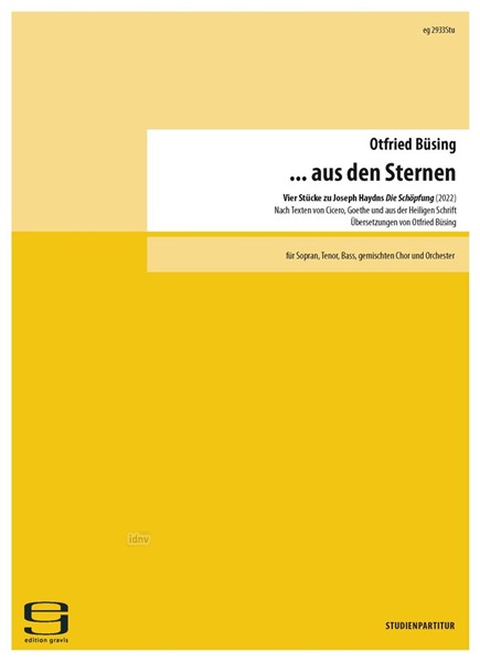 ...aus den Sternen für Sopran, Tenor, Bass, gemischten Chor und Orchester (2022)