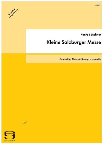 Kleine Salzburger Messe für 6stimmigen gemischten Chor a cappella (1968)
