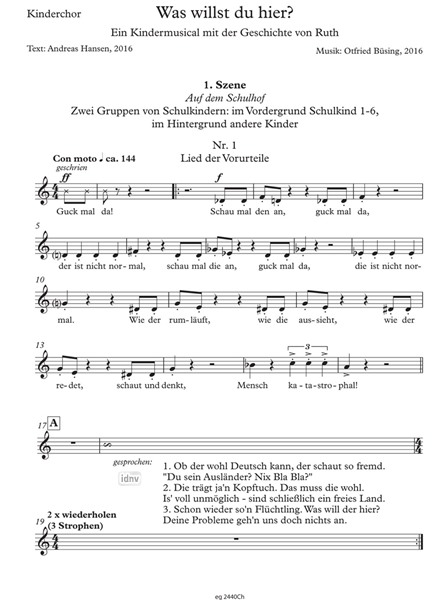Was willst du hier? für einstimmigen Kinderchor, Solorollen (Gesang), Sprechrollen, Flöte und Klavier (auch Schlagwerk) (2016) Was willst du hier? für einstimmigen Kinderchor, Solorollen (Gesang), Sprechrollen, Flöte und Klavier (auch Schlagwerk) (2016)