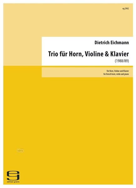Trio für Horn, Violine und Klavier (1988/89) Trio für Horn, Violine und Klavier (1988/89)