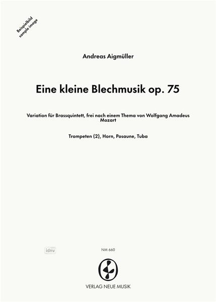 Eine kleine Blechmusik op. 75 für Brassquintett