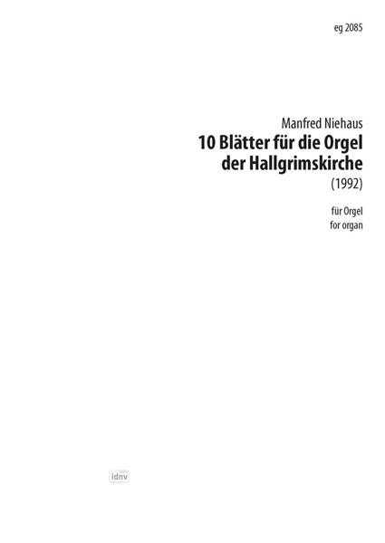 10 Blätter für die Orgel der Hallgrimskirche für Orgel (1992)