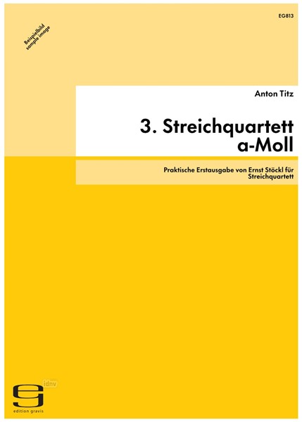 3. Streichquartett a-Moll für Streichquartett 3. Streichquartett a-Moll für Streichquartett