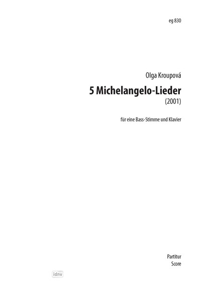 Fünf Michelangelo-Lieder für eine Bassstimme und Klavier (2001)