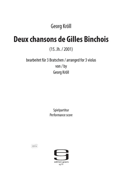 Deux Chansons de Gilles Binchois für 3 Violen (15. Jh/2001)