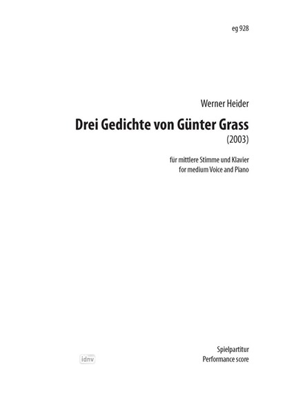 Drei Gedichte von Günter Grass für mittlere Stimme (Mezzosopran/Bariton) und Klavier (2003)