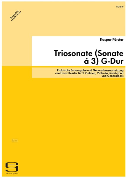 Triosonate (Sonate á 3) G-Dur für 2 Violinen, Viola da Gamba(Vc) und Generalbass