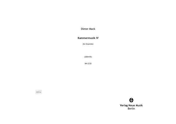 Kammermusik IV für Ensemble (2004/05) Kammermusik IV für Ensemble (2004/05)
