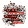 Zehn russische Kinderreime für Stimme und Klavier
