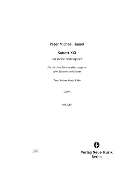 Sonett XXI für mittlere Stimme (Mezzosopran oder Bariton) und Klavier "Das kleine Frühlingslied"