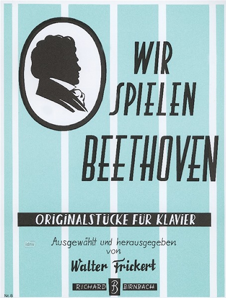 Wir spielen Beethoven für Klavier Wir spielen Beethoven für Klavier