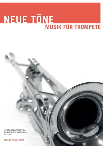 Neue Töne - Musik für Trompete für Trompete und Klavier