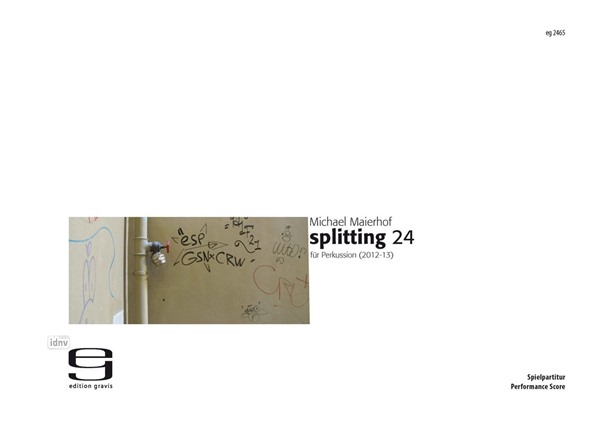 splitting 24 für Schlagzeug (2012/13) splitting 24 für Schlagzeug (2012/13)
